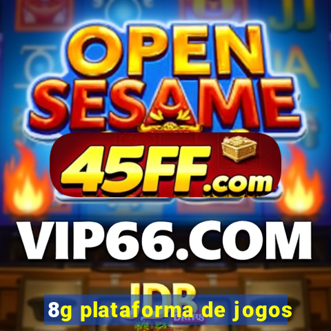 8g plataforma de jogos